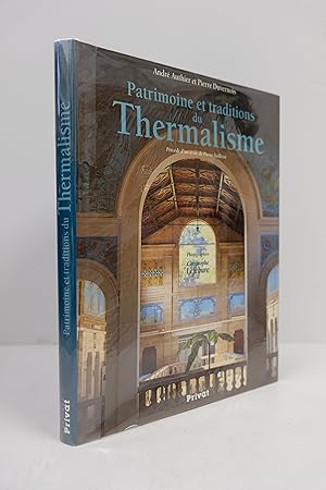 Imagen del vendedor de Patrimoine et Traditions du Thermalisme a la venta por Librairie du Levant