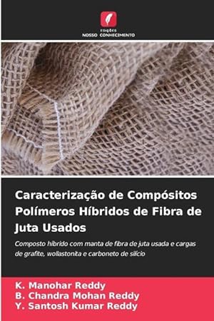 Seller image for Caracterizao de Compsitos Polmeros Hbridos de Fibra de Juta Usados for sale by moluna