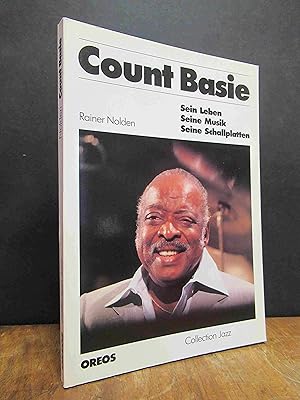 Seller image for Count Basie - Sein Leben Seine Musik Seine Schallplatten, for sale by Antiquariat Orban & Streu GbR