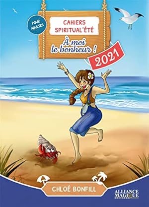 Image du vendeur pour Cahiers Spiritual't 2021 :  moi le bonheur mis en vente par Dmons et Merveilles