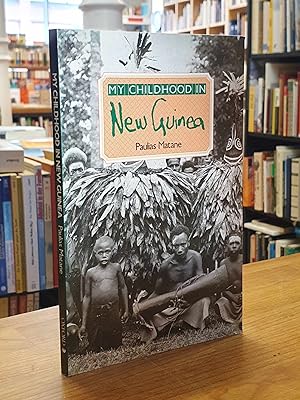 Seller image for My Childhood in New Guinea, for sale by Antiquariat Orban & Streu GbR
