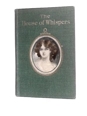 Bild des Verkufers fr The House of Whispers zum Verkauf von World of Rare Books