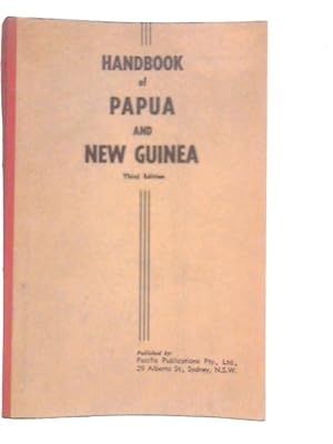 Bild des Verkufers fr The Handbook of Papua and New Guinea zum Verkauf von World of Rare Books