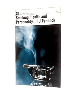 Bild des Verkufers fr Smoking, Health and Personality (Four Square Books) zum Verkauf von World of Rare Books