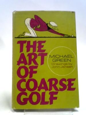 Seller image for The Art of Coarse Golf for sale by World of Rare Books