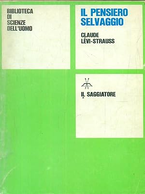 Seller image for Il pensiero selvaggio for sale by Librodifaccia