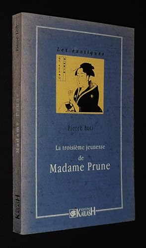 Seller image for La Troisime Jeunesse de Madame Prune for sale by Abraxas-libris