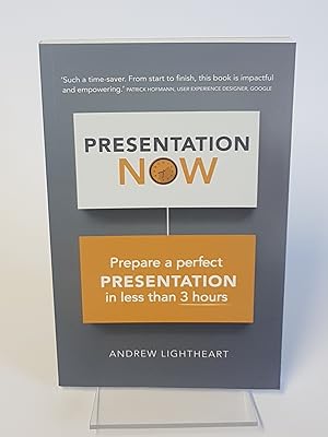 Imagen del vendedor de Presentation Now - Prepare a Perfect Presentation in Less than 3 Hours a la venta por CURIO