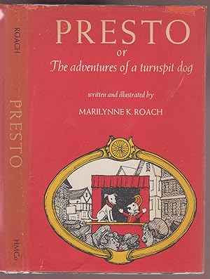 Immagine del venditore per Presto or The Adventures of a Turnspit Dog venduto da HORSE BOOKS PLUS LLC