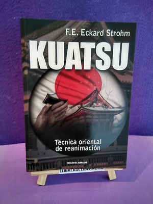 Seller image for Kuatsu: Tcnica oriental de reanimacin for sale by Librera LiberActio
