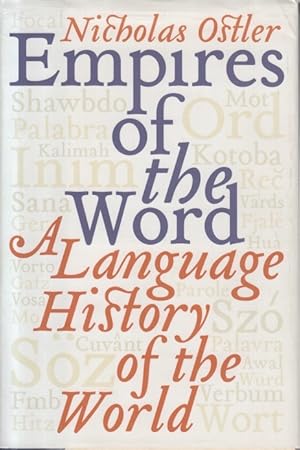 Bild des Verkufers fr Empires of the Word. A Language History of the World. zum Verkauf von Centralantikvariatet