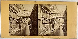 Italie, Venise, Pont des Soupirs, vintage stereo print, ca.1865