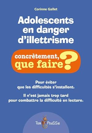 Image du vendeur pour Adolescents en danger d'illetrisme mis en vente par Dmons et Merveilles