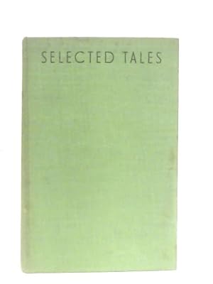 Bild des Verkufers fr Selected Tales zum Verkauf von World of Rare Books