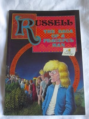 Russell: Pt. 1: The Saga of a Peaceful Man