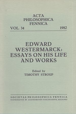 Edward Westermarck : Essays on His Life and Works