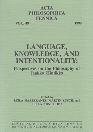 Seller image for Language, Knowledge, and Intentionality : Perspectives on the Philosophy of Jaakko Hintikka for sale by Moraine Books