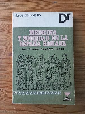 Imagen del vendedor de Medicina y sociedad en la Espaa romana a la venta por Vrtigo Libros