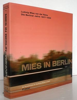 Bild des Verkufers fr Mies in Berlin - Ludwig Mies van der Rohe. Die Berliner Jahre 1907 - 1938, Bauhaus. Groformatiger Katalog zur Ausstellung zum Verkauf von Antiquariat an der Linie 3