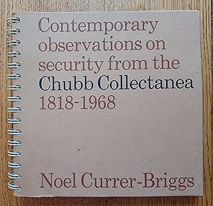 Contemporary observations on security from the Chubb Collectanea 1818-1968