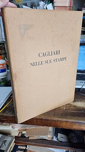 Image du vendeur pour Cagliari nelle sue stampe. con 209 riproduzioni 5 tavole a colori una grande pianta della citt. mis en vente par Libreria Gull