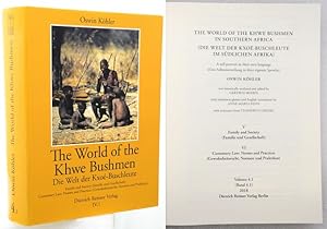 Bild des Verkufers fr THE WORLD OF THE KHWE BUSHMEN IN SOUTHERN AFRICA. A self portrait in their own language. Text historically analysed and edited by Gertrud Boden with interlinear glosses and English translations by Anne-Maria Fehn with assistance from Thaddeus Chedau. Volume 4.1 V. Family and Society. VI. Customary Law: Norms and Practices. zum Verkauf von Francis Edwards ABA ILAB