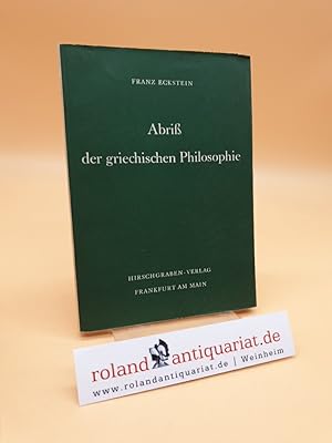 Imagen del vendedor de Abriss der griechischen Philosophie a la venta por Roland Antiquariat UG haftungsbeschrnkt