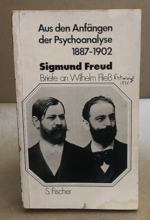 Aus den anfängender psychoanalyse 1887-1902