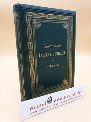 Imagen del vendedor de Griechische Litteraturbilder (Literaturbilder). a la venta por Roland Antiquariat UG haftungsbeschrnkt