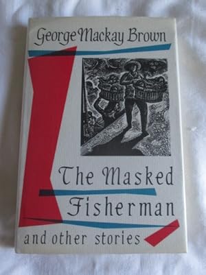 Seller image for The Masked Fisherman & Other Stories for sale by MacKellar Art &  Books