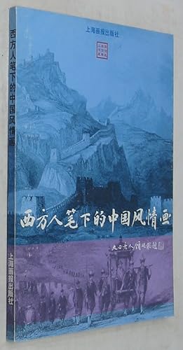 Xifangren Bixia di Zhongguo Fengqing Hua: Shanghai Tushuguan Guancang Jingxuan