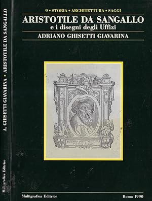 Imagen del vendedor de Aristotile da Sangallo E i disegni degli Uffizi a la venta por Biblioteca di Babele