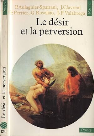 Seller image for Le dsir et la perversion for sale by Biblioteca di Babele