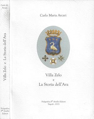 Villa Zelo e La Storia dell'Ava