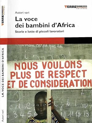 Immagine del venditore per La voce dei bambini d'Africa Storie e lotte di piccoli lavoratori venduto da Biblioteca di Babele
