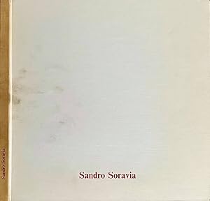 Image du vendeur pour Sandro Soravia mis en vente par Biblioteca di Babele