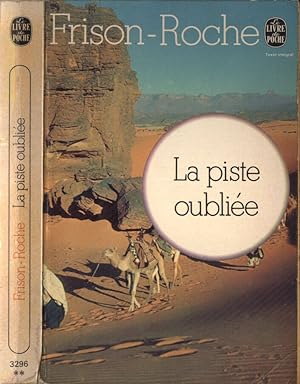 Seller image for La piste oublie Bivouacs sous la lune for sale by Biblioteca di Babele