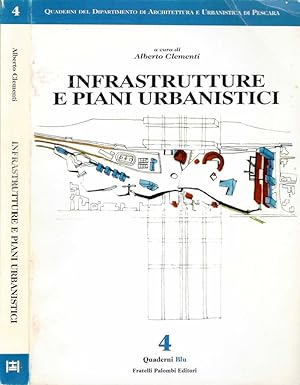 Bild des Verkufers fr Infrastrutture e piani urbanistici zum Verkauf von Biblioteca di Babele