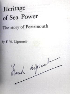 Seller image for Heritage Of Sea Power: The Story Of Portsmouth for sale by World of Rare Books