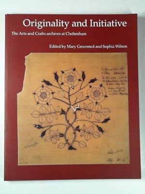 Seller image for Originality and initiative: the arts and crafts archives at Cheltenham for sale by Cotswold Internet Books