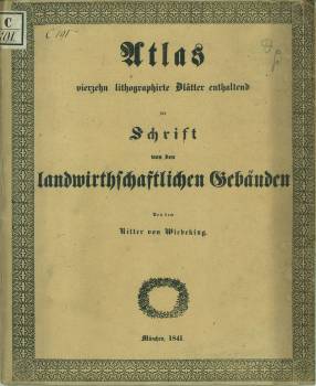 Seller image for Atlas vierzehn lithographirte Bltter enthaltend zur Schrift von den landwirthschaftlichen Gebuden. for sale by Antiquariat Weinek