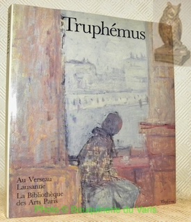 Immagine del venditore per Truphmus. Textes de Bernard Clavel, Ren Deroudille, Charles Juliet, Jean-Jacques Lerrant. venduto da Bouquinerie du Varis