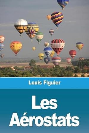 Seller image for Les Arostats (French Edition) for sale by Redux Books