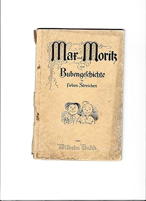 Bild des Verkufers fr Max und Moritz eine Bubengeschichte in sieben Streichen. zum Verkauf von Sigrid Rhle