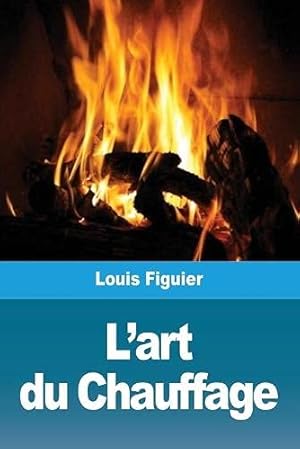 Seller image for L'art du Chauffage (French Edition) for sale by Redux Books