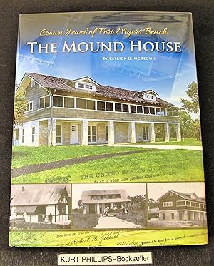 The Mound House: Crown Jewel of Fort Myers Beach