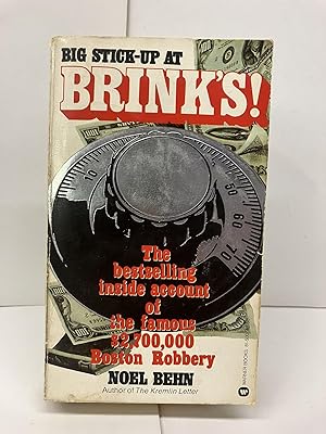 Big Stick-Up at Brinks!