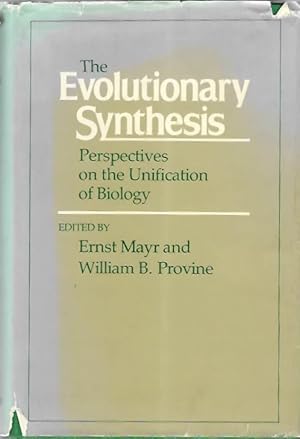 The Evolutionary Synthesis: Perspectives on the Unification of Biology