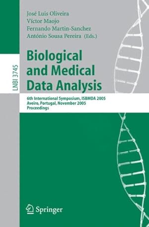 Seller image for Biological and Medical Data Analysis : 6th International for sale by GreatBookPricesUK