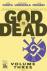 Imagen del vendedor de God is Dead - Volume 3 a la venta por Houtman Boeken